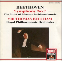 Beethoven: Symphony No.7 - The Ruins of Athens by Sir Thomas Beecham ,   Royal Philharmonic Orchestra  &   Beecham Choral Society