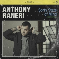 Sorry State of Mind by Anthony Raneri