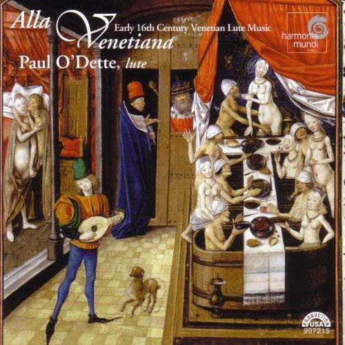 Alla Venetiana: Early 16th Century Venetian Lute Music