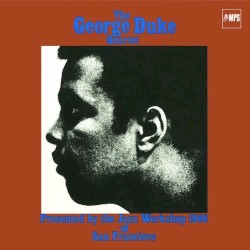 The George Duke Quartet Presented By The Jazz Workshop 1966 Of San Francisco by The George Duke Quartet