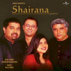 Shairana by Alka Yagnik  &   Shankar Mahadevan