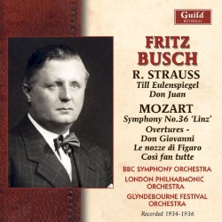 Fritz Busch: Strauss / Mozart by Richard Strauss ,   Wolfgang Amadeus Mozart ;   Fritz Busch