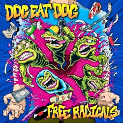 Free Radicals by Dog Eat Dog