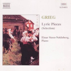 Lyric Pieces, Books 1 - 10 (Selection) by Edvard Grieg ;   Einar Steen-Nøkleberg