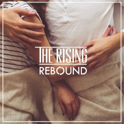 Rebound by The Rising