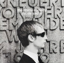 Fin de siècle by The Divine Comedy