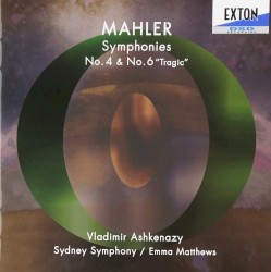 Symphonies no. 4 & no. 6 “Tragic” by Mahler ;   Vladimir Ashkenazy ,   Sydney Symphony ,   Emma Matthews
