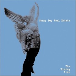The Rising Tide by Sunny Day Real Estate