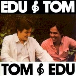 Edu & Tom by Edu  &   Tom