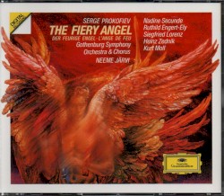 The Fiery Angel by Serge Prokofiev ;   Nadine Secunde ,   Ruthild Engert‐Ely ,   Siegfried Lorenz ,   Heinz Zednik ,   Kurt Moll ,   Gothenburg Symphony Orchestra  and   Chorus ,   Neeme Järvi