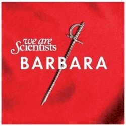 Barbara by We Are Scientists