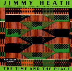 The Time and the Place by Jimmy Heath