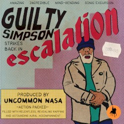 Escalation by Guilty Simpson