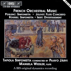 French Orchestral Music by Tapiola Sinfonietta ,   Paavo Järvi ,   Manuela Wiesler
