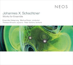 Works for Ensemble by Johannes X. Schachtner ;   Ensemble Zeitsprung ,   Markus Elsner ,   Thérèse Wincent ,   Peter Schöne