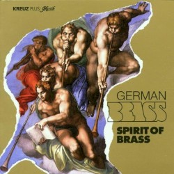 Spirit of Brass by German Brass