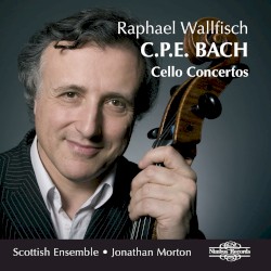 Cello Concertos by Carl Philipp Emanuel Bach ;   Raphael Wallfisch ,   Scottish Ensemble ,   Jonathan Morton