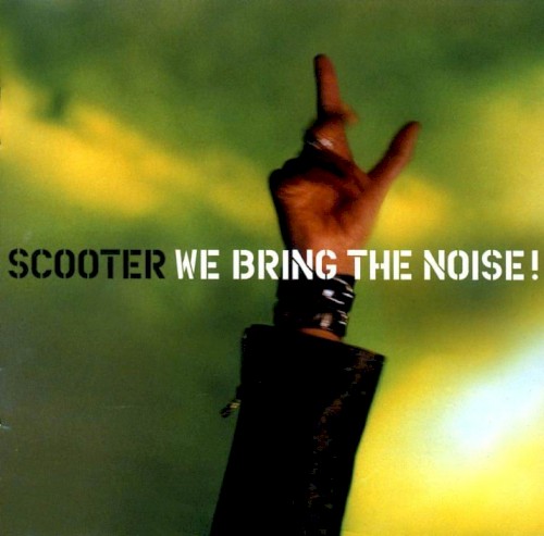 We Bring the Noise!