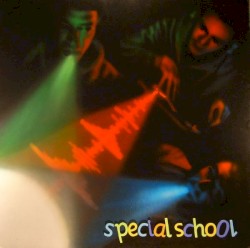 Special School by Professor Elemental