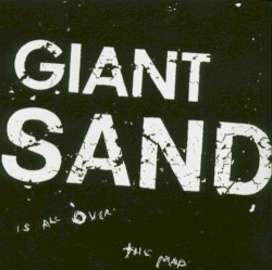 Is All Over the Map by Giant Sand