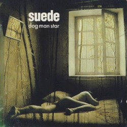 Dog Man Star by Suede