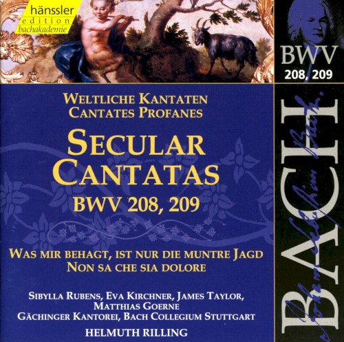 Secular Cantatas BWV 208, 209