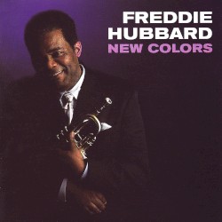 New Colors by Freddie Hubbard
