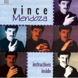 Instructions Inside by Vince Mendoza
