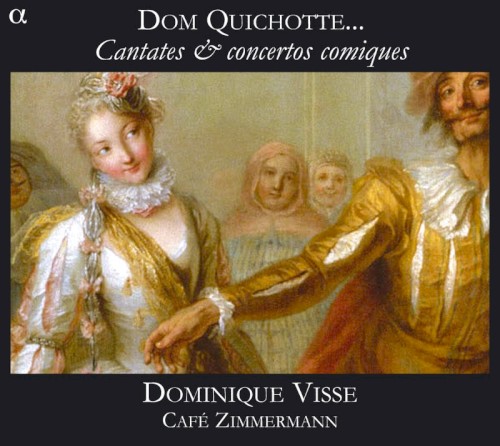 Dom Quichotte… Cantates & concertos comiques