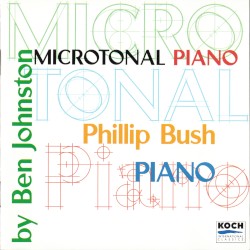 Microtonal Piano by Ben Johnston ;   Phillip Bush