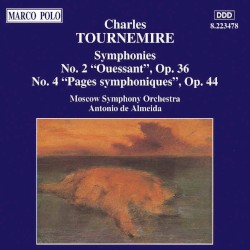 Symphonies no. 2 "Ouessant", op. 36 & no. 4 "Pages symphoniques", op. 44 by Charles Tournemire ;   Moscow Symphony Orchestra ,   Antonio de Almeida