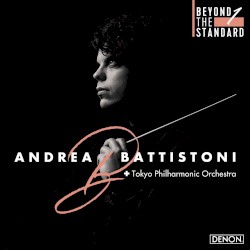 Beyond The Standard 1 by Andrea Battistoni ,   Tokyo Philharmonic Orchestra