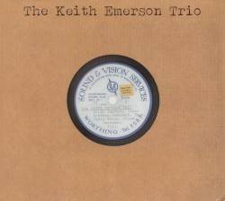 The Keith Emerson Trio by The Keith Emerson Trio
