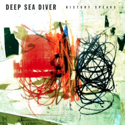 History Speaks by Deep Sea Diver
