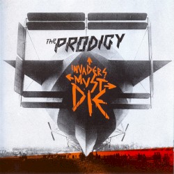 Invaders Must Die by The Prodigy