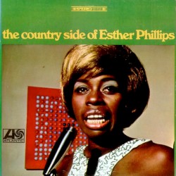The Country Side of Esther Phillips by Esther Phillips