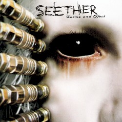Karma and Effect by Seether