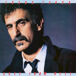 Jazz From Hell by Frank Zappa