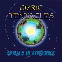 Spirals in Hyperspace by Ozric Tentacles