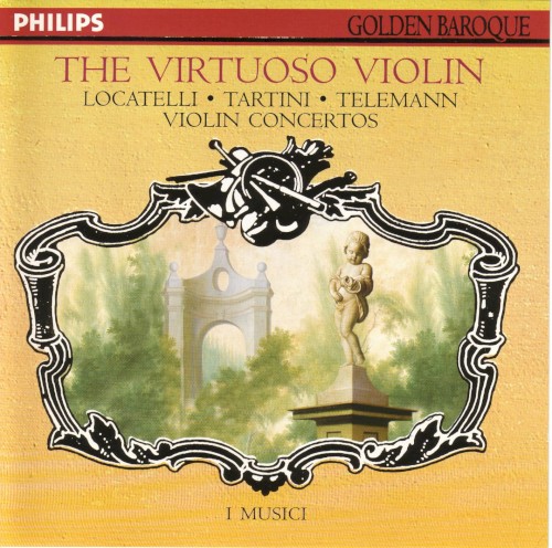 The Virtuoso Violin: Violin Concertos