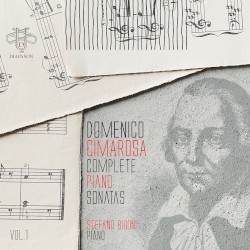Complete Piano Sonatas, Vol. 1 by Domenico Cimarosa ;   Stefano Bigoni