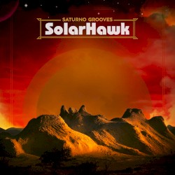 Solar Hawk by Saturno Grooves