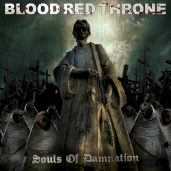 Souls of Damnation by Blood Red Throne