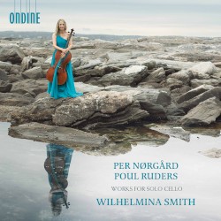 Works for Solo Cello by Per Nørgård ,   Poul Ruders ;   Wilhelmina Smith