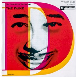 The Duke: Historically Speaking by Duke Ellington