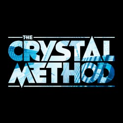 The Crystal Method by The Crystal Method