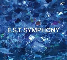 E.S.T. Symphony by E.S.T. ;   Royal Stockholm Philharmonic Orchestra ,   Hans Ek ,   Dan Berglund ,   Magnus Öström