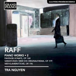 Piano Works • 2 by Raff ;   Tra Nguyen
