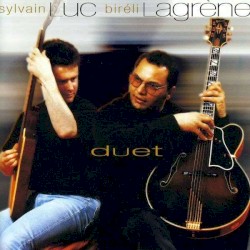 Duet by Sylvain Luc  &   Biréli Lagrène