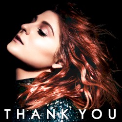 Thank You by Meghan Trainor